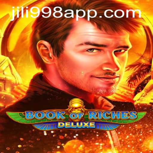 Exploring the Mystical World of Book of Riches Deluxe and JILI998.COM