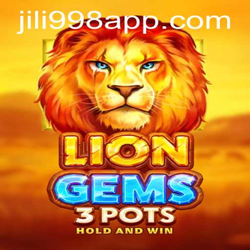 Discover the Excitement of LionGems3pots at JILI998.COM